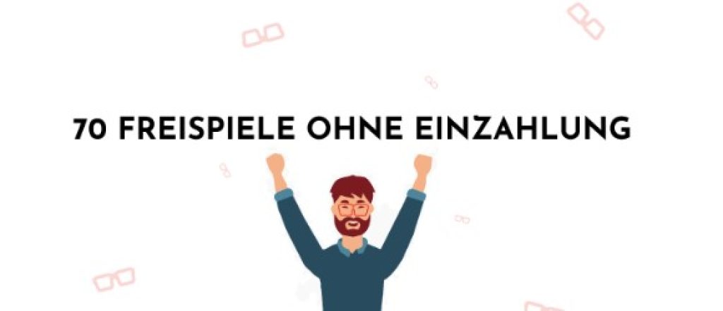 70 Freispiele ohne Einzahlung